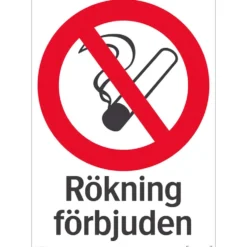 Skylt Systemtext Rökning Förbjuden